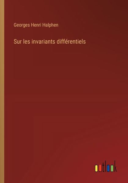 Sur les invariants diffï¿½rentiels