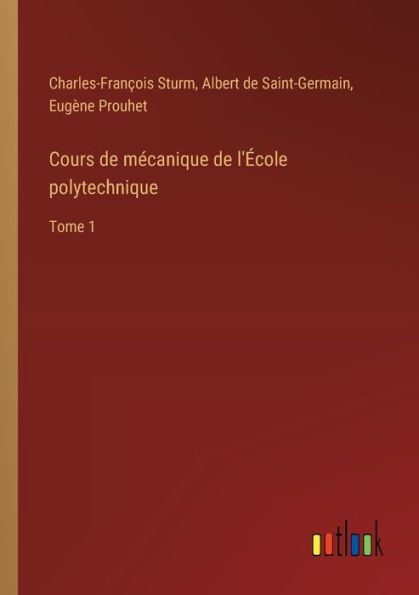 Cours de mï¿½canique l'ï¿½cole polytechnique: Tome 1