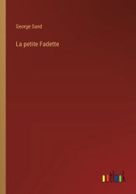 Title: La petite Fadette, Author: George Sand