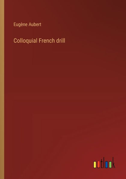 Colloquial French drill