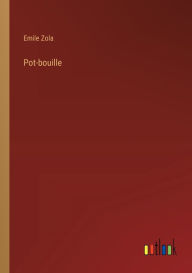 Title: Pot-bouille, Author: Emile Zola