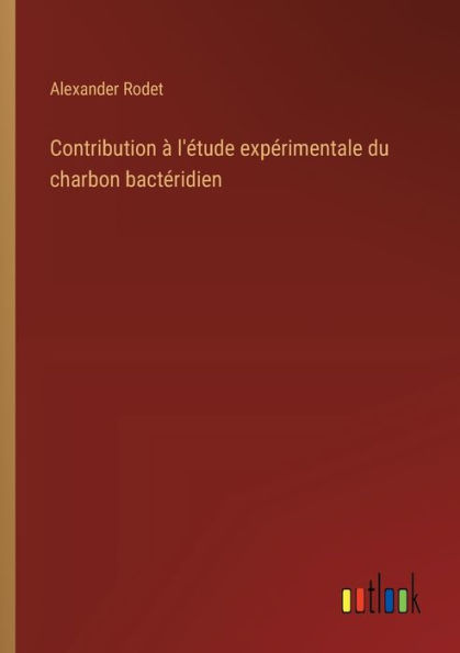 Contribution ï¿½ l'ï¿½tude expï¿½rimentale du charbon bactï¿½ridien