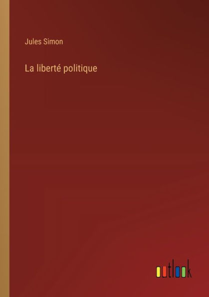 La libertï¿½ politique