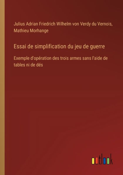 Essai de simplification du jeu guerre: Exemple d'opï¿½ration des trois armes sans l'aide tables ni dï¿½s