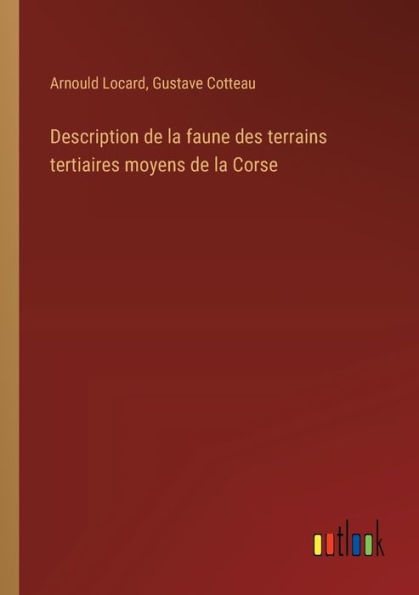 Description de la faune des terrains tertiaires moyens Corse