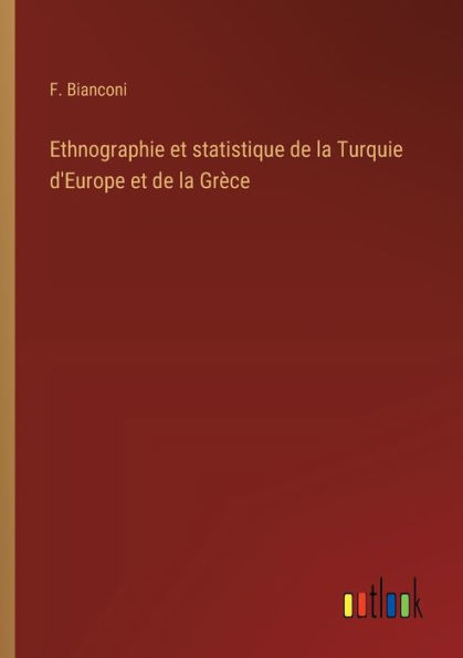 Ethnographie et statistique de la Turquie d'Europe Grï¿½ce