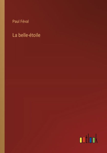 La belle-ï¿½toile