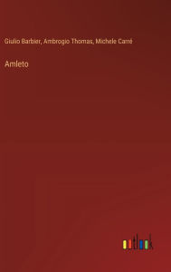 Title: Amleto, Author: Giulio Barbier