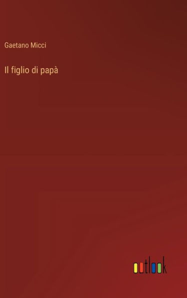 Il figlio di papï¿½