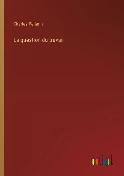 La question du travail