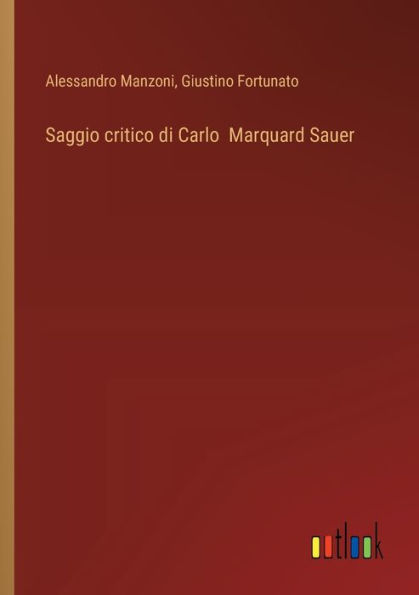 Saggio critico di Carlo Marquard Sauer