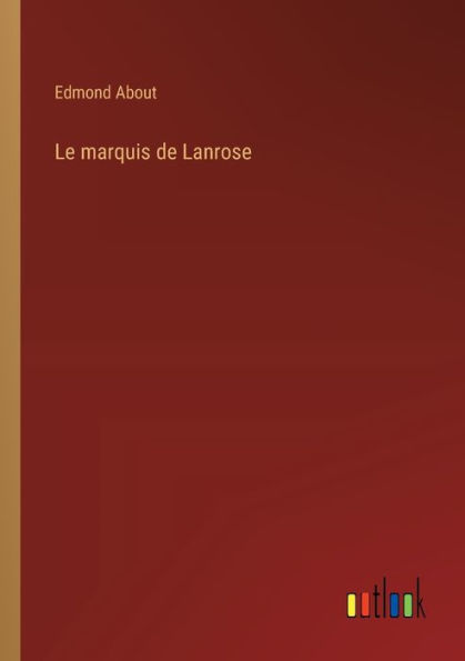 Le marquis de Lanrose