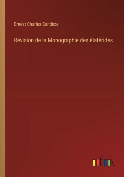 Rï¿½vision de la Monographie des ï¿½latï¿½rides