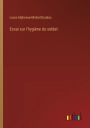 Essai sur l'hygiï¿½ne du soldat