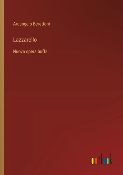 Lazzarello: Nuova opera buffa