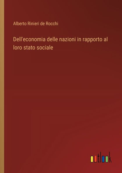 Dell'economia delle nazioni rapporto al loro stato sociale