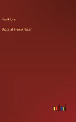 Digte af Henrik Ibsen