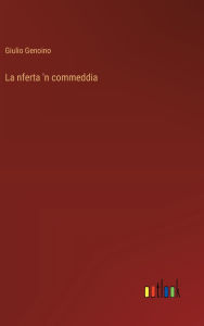 Title: La nferta 'n commeddia, Author: Giulio Genoino