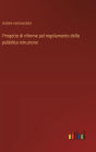 Progetto di riforme pel regolamento della pubblica istruzione