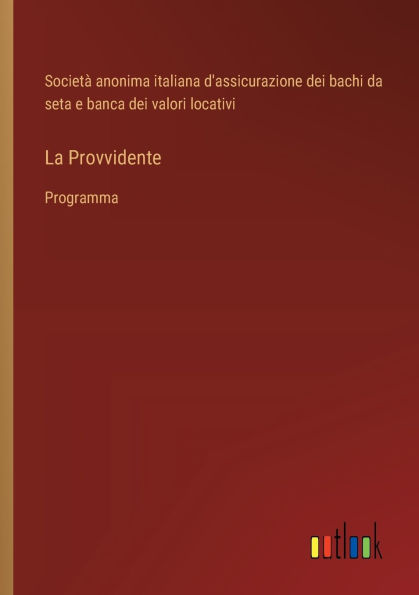 La Provvidente: Programma