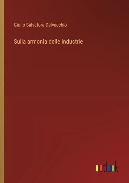 Sulla armonia delle industrie