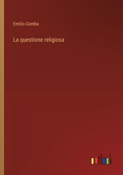 La questione religiosa