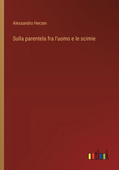 Sulla parentela fra l'uomo e le scimie