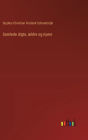 Samlede digte, ï¿½ldre og nyere