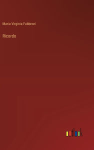 Title: Ricordo, Author: Maria Virginia Fabbroni