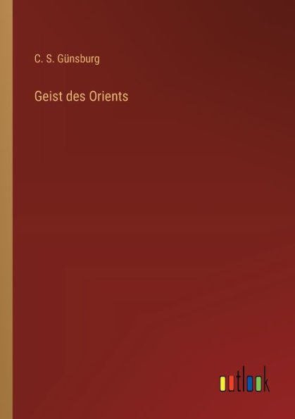 Geist des Orients