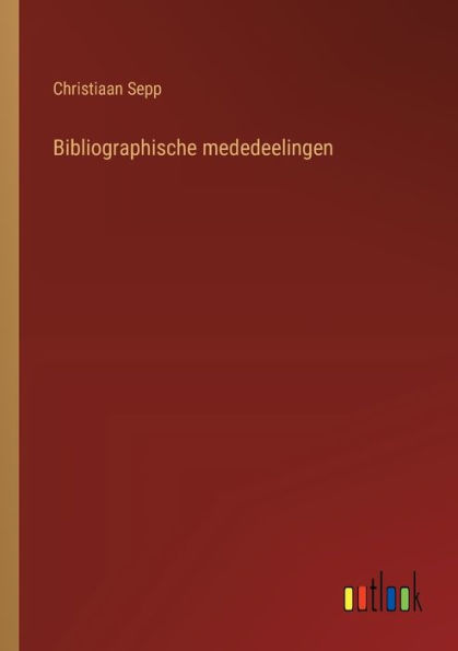 Bibliographische mededeelingen