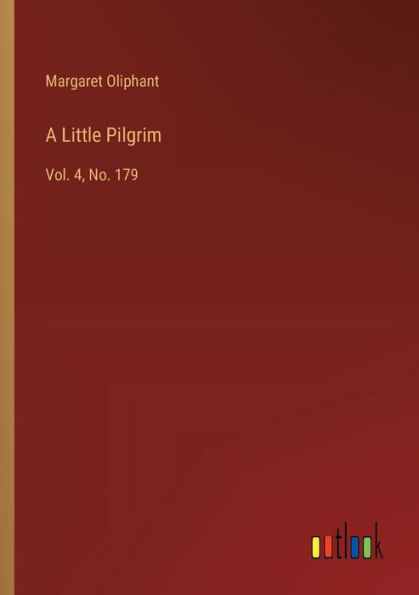 A Little Pilgrim: Vol. 4, No. 179