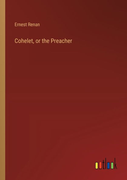 Cohelet, or the Preacher