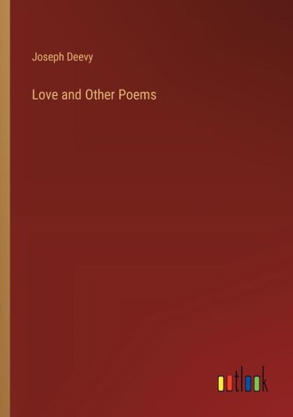 Love and Other Poems