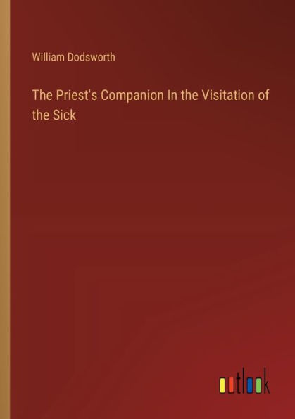 the Priest's Companion Visitation of Sick