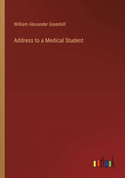 Address to a Medical Student