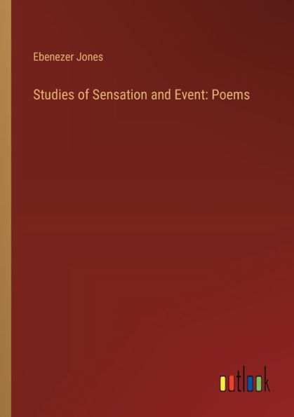 Studies of Sensation and Event: Poems