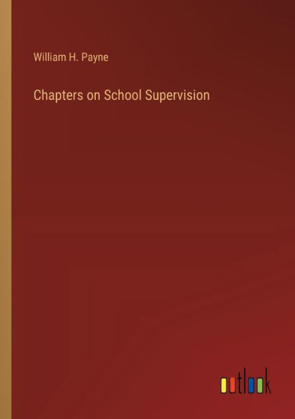 Chapters on School Supervision