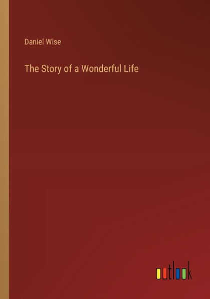 The Story of a Wonderful Life