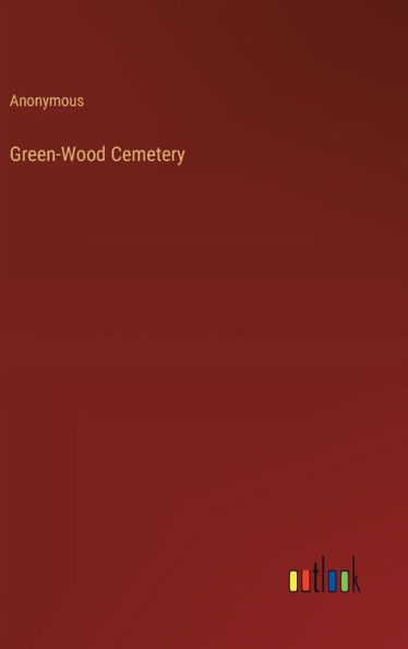 Green-Wood Cemetery