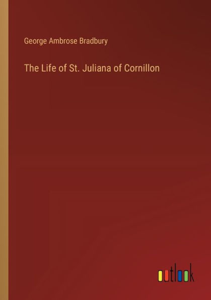 The Life of St. Juliana Cornillon