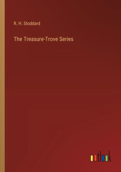 The Treasure-Trove Series