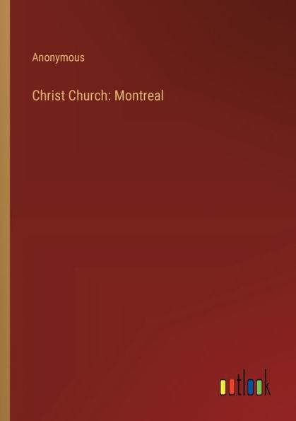 Christ Church: Montreal