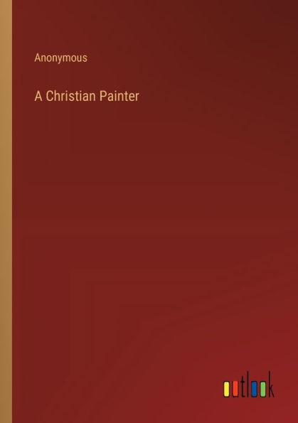 A Christian Painter