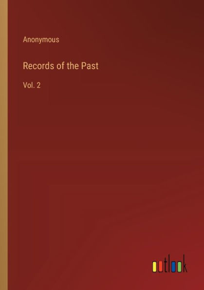 Records of the Past: Vol. 2