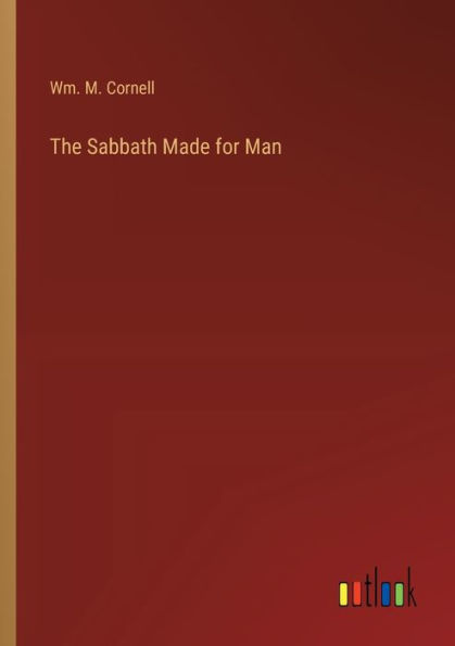 The Sabbath Made for Man