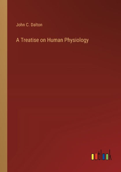 A Treatise on Human Physiology