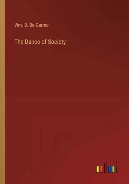 The Dance of Society