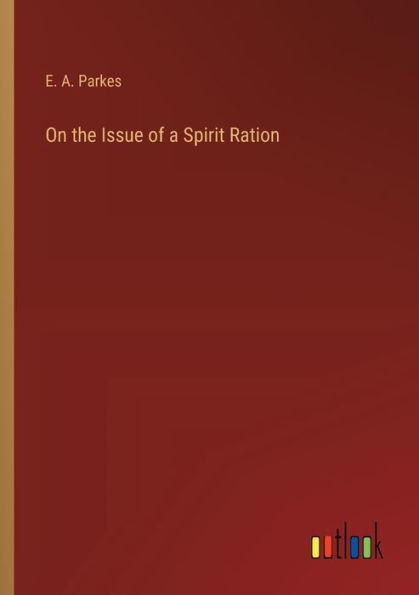 On the Issue of a Spirit Ration