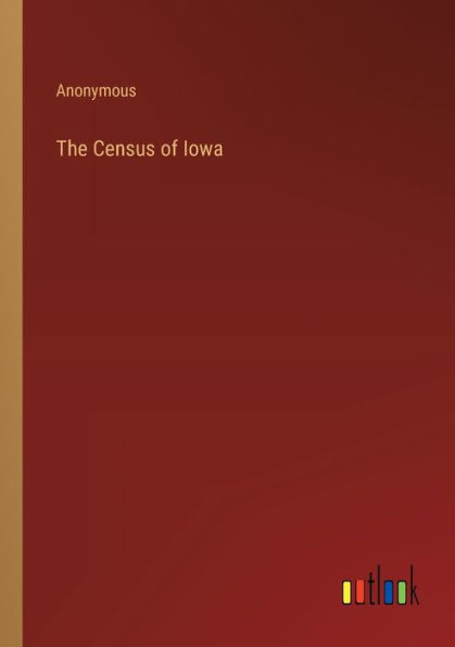 The Census of Iowa